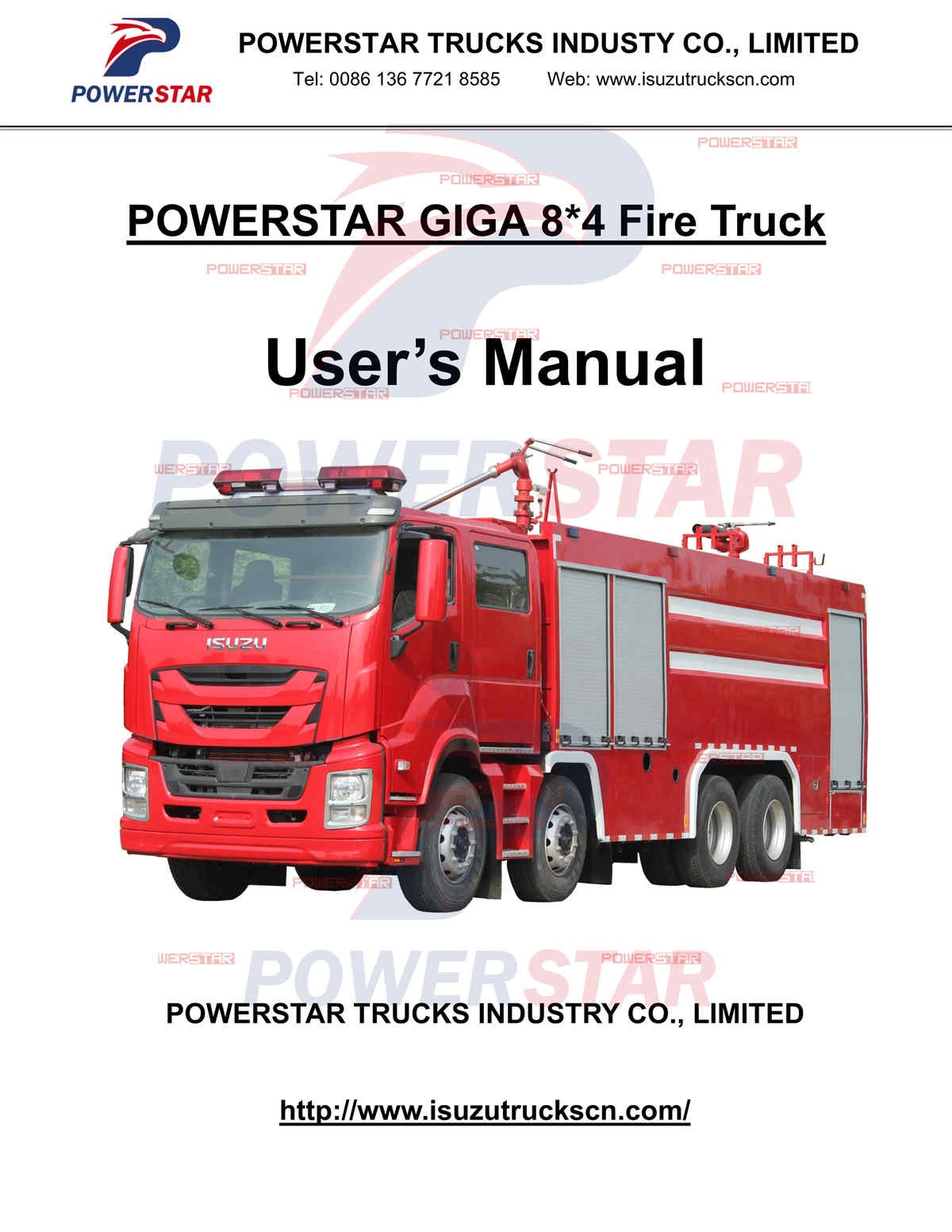 Ethiopia ISUZU GIGA 8*4 Water & Foam & Powder Fire Fighting Trucks Manual
    